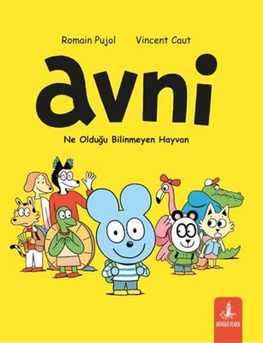 Avni - Ne Olduğu Bilinmeyen Hayvan | Büyülü Fener (İnce Kapak)