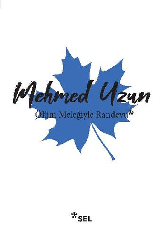 Ölüm Meleğiyle Randevu | Sel Yayıncılık