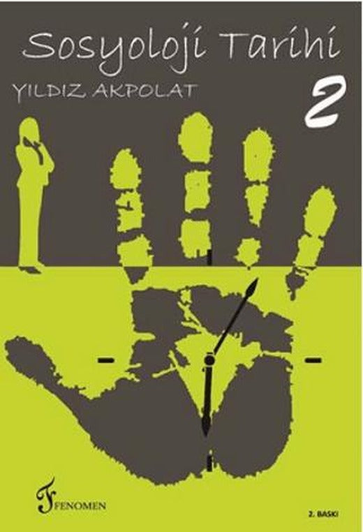 Sosyoloji Tarihi 2 | Fenomen Yayıncılık (Ciltsiz)