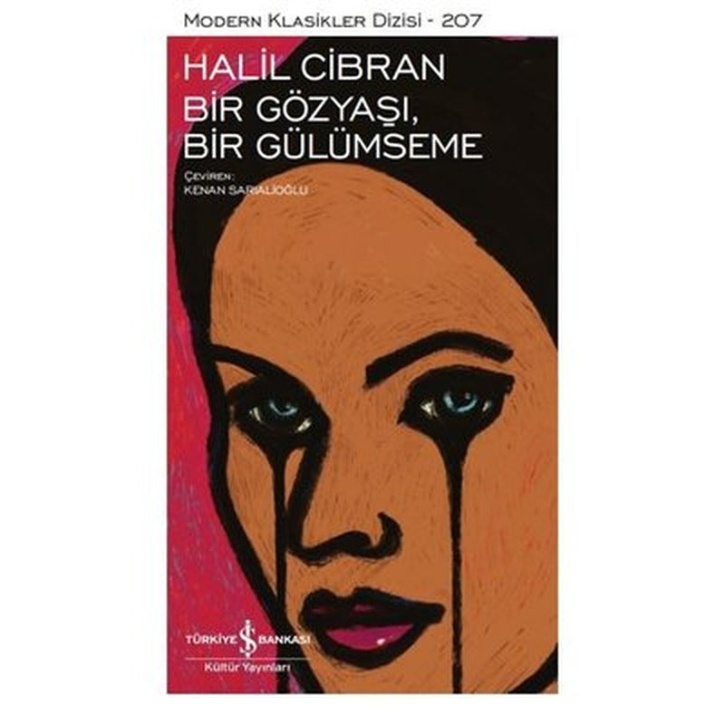 Bir Gözyaşı Bir Gülümseme - Modern Klasikler 207 | İş Bankası Kültür Yayınları