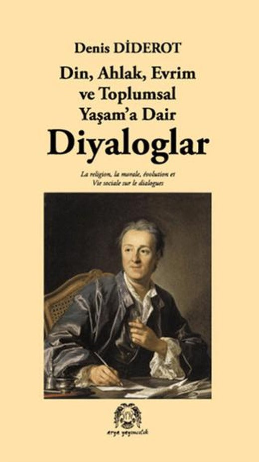 Din, Ahlak, Evrim ve Toplumsal Yaşam’a Dair Diyaloglar | Arya Yayıncılık (Ciltsiz)