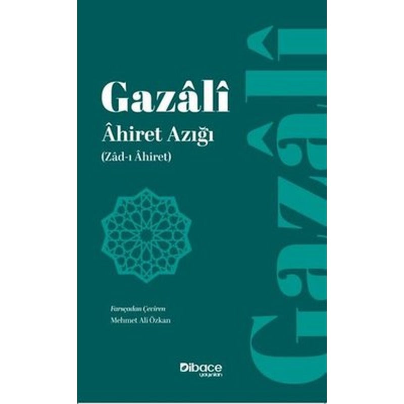 Ahiret Azığı (Zad-ı Ahiret) | Dibace Yayınları (İnce Kapak)