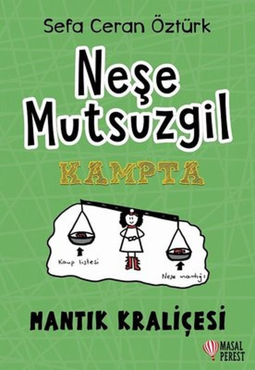 Neşe Mutsuzgil: Kampta - Mantık Kraliçesi | Masalperest (İnce Kapak )