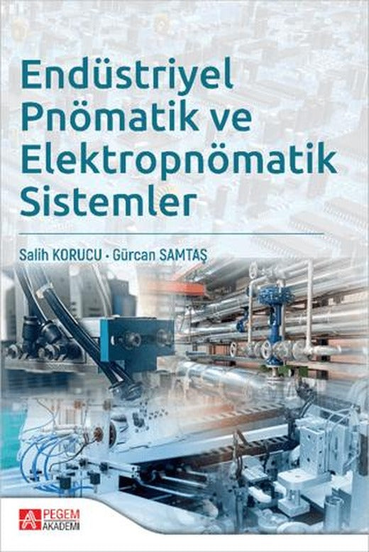 Endüstriyel Pnömatik ve Elektropnömatik Sistemler