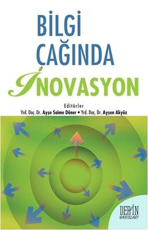 Bilgi Çağında İnovasyon | Derin Yayınları (İnce Kapak)