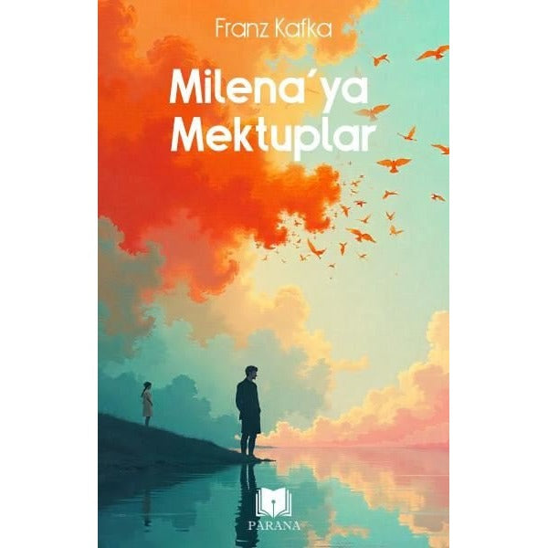 Milena'ya Mektuplar | Parana (İnce Kapak)