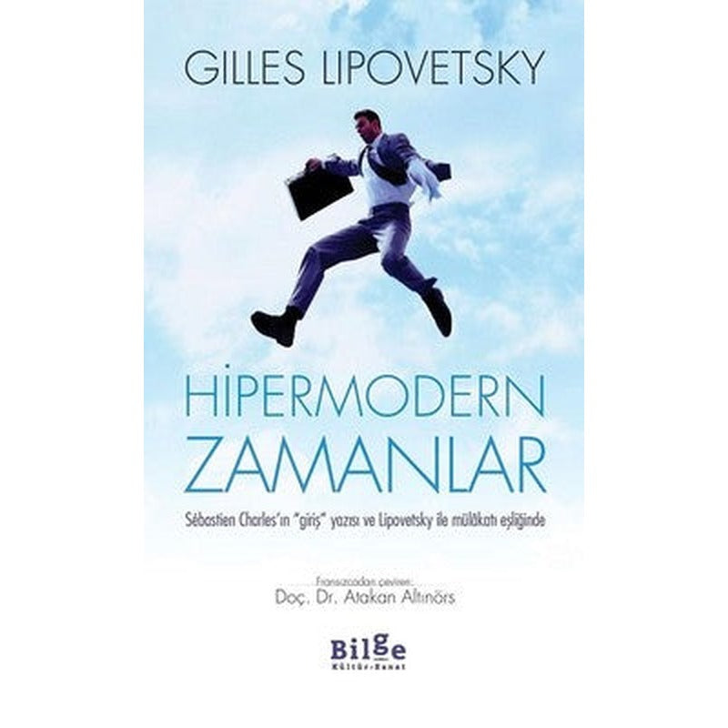 Hipermodern Zamanlar | Bilge Kültür Sanat