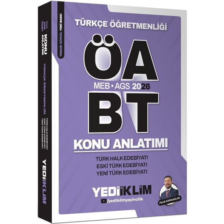 2026 ÖABT MEB-AGS Türkçe Anlama ve Anlatma Teknikleri, Dil Bilimi, Yeni Türk Dili, Çocuk Edebiyatı, Sözlü ve Yazılı Anlatım Konu Anlatımı | Yediiklim Yayınları (Ciltsiz)
