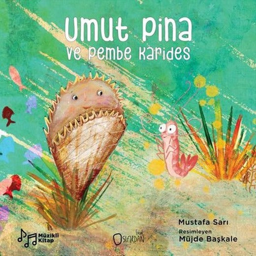Umut Pina ve Pembe Karides | Sıfırdan Yayınları (İnce Kapak)