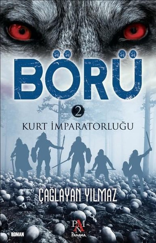 Börü 2-Kurt İmparatorluğu | Panama Yayıncılık (İnce Kapak)