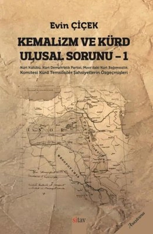 Kemalizm ve Kürd Ulusal Sorunu 1 | Sitav yayınevi
