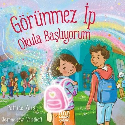 Görünmez İp - Okula Başlıyorum | Mundi (İnce Kapak)