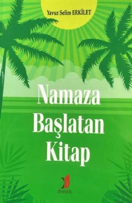 Namaza Başlatan Kitap