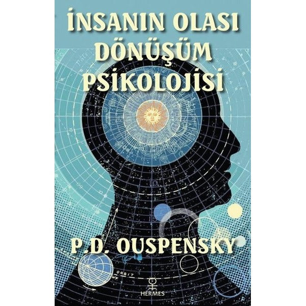 İnsanın Olası Dönüşüm Psikolojisi