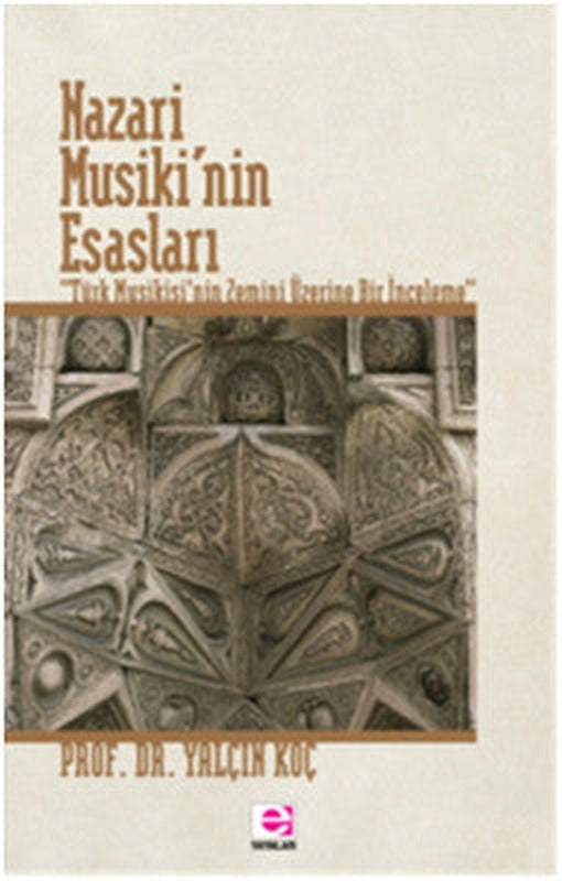Nazari Musiki'nin Esasları | E Yayınları