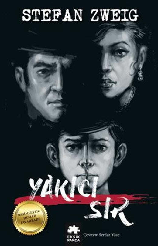 Yakıcı Sır | Eksik Parça Yayınları (Ciltsiz)