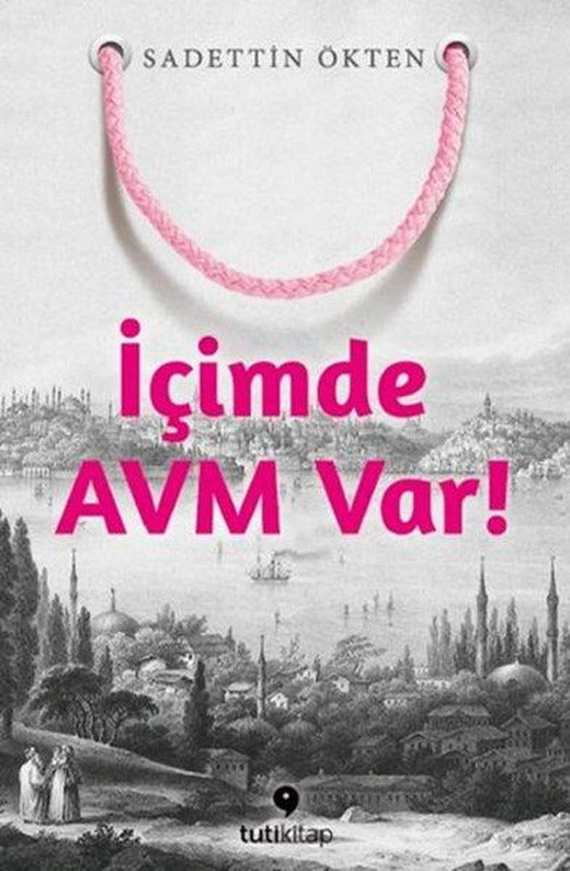 İçimde Avm Var! | Tuti Kitap (e-Kitap)