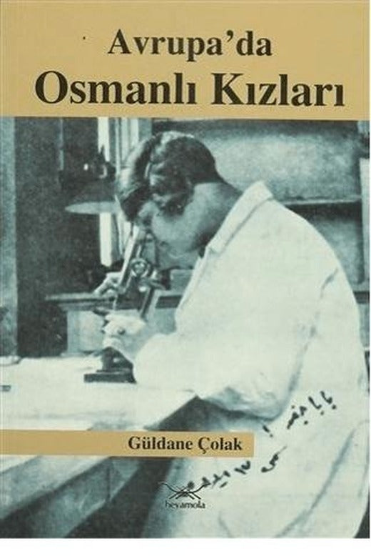Avrupa’da Osmanlı Kızları | Heyamola Yayınları (Ciltsiz)