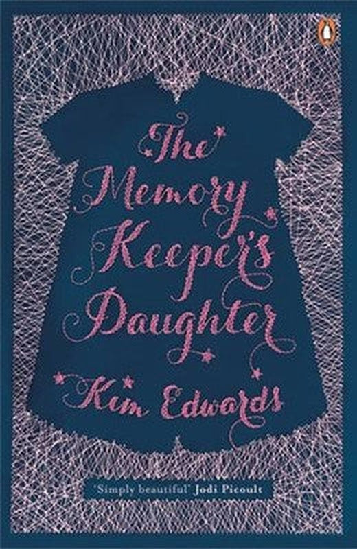 The Memory Keeper's Daughter (Penguin by Hand) | Penguin
