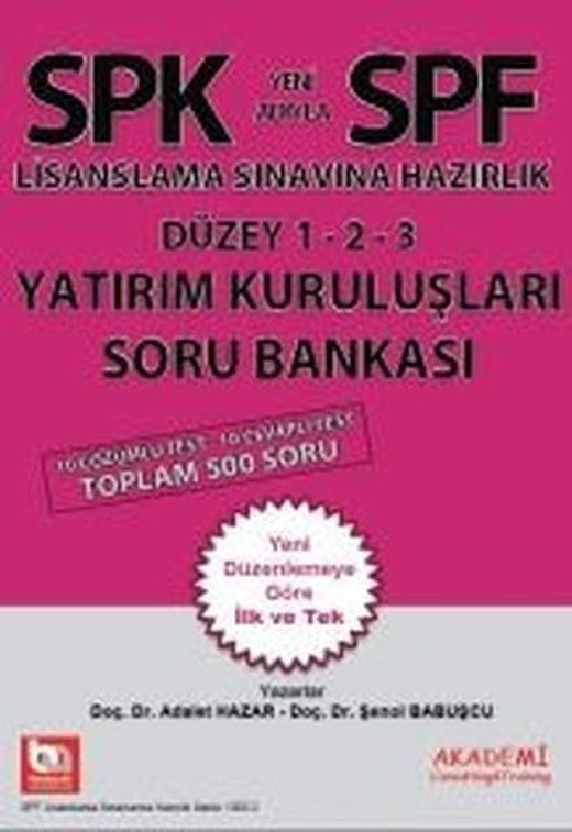 SPK Yatırım Kuruluşları Soru Bankası | Akademi Consulting (İnce Kapak)