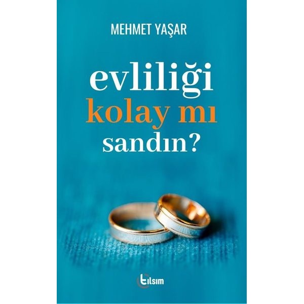 Evliliği Kolay Mı Sandın?