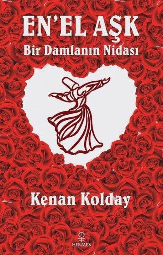 Enel Aşk - Bir Damlanın Nidası | Hermes Yayınları (İnce Kapak)