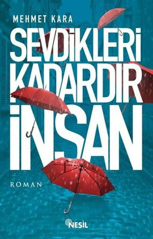 Sevdikleri Kadardır İnsan | Nesil Yayınları - Roman Dizisi (e-Kitap)