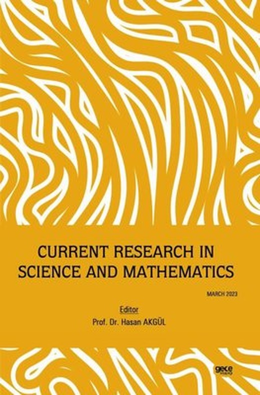 Current Research in Science and Mathematics - March 2023 | Gece Kitaplığı