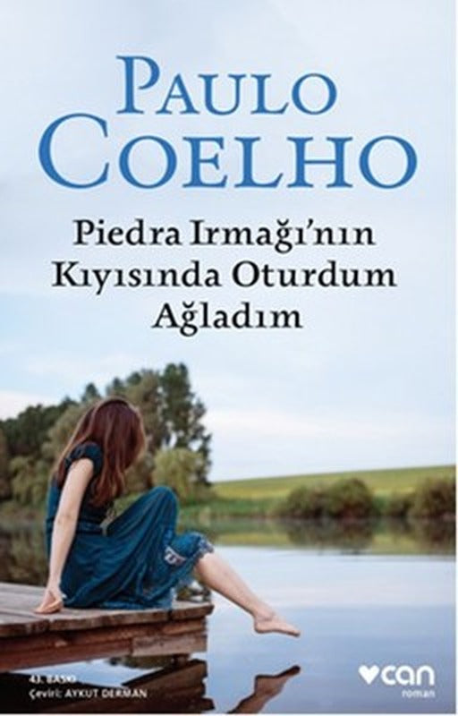 Piedra Irmağının Kıyısında Oturdum Ağladım | Can Yayınları