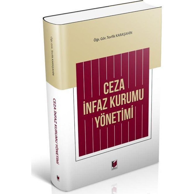 Ceza İnfaz Kurumu Yönetimi