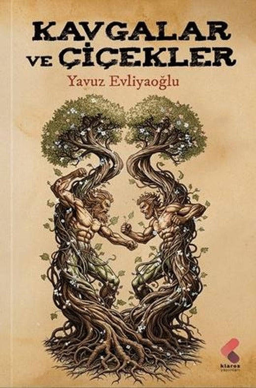 Kavgalar ve Çiçekler