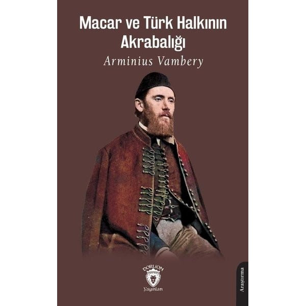 Macar ve Türk Halkının Akrabalığı | Dorlion Yayınları (Ciltsiz)