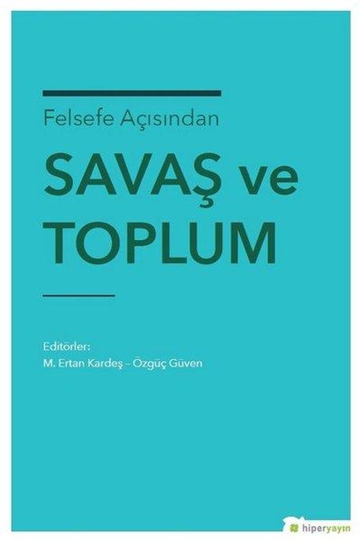Savaş ve Toplum-Felsefe Açısından | Hiperlink (İnce Kapak)