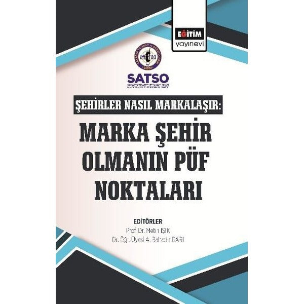 Şehirler Nasıl Markalaşır: Marka Şehir Olmanın Püf Noktaları | Eğitim Yayınevi (İnce Kapak)