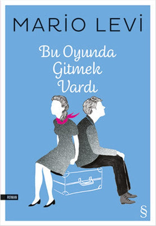 Bu Oyunda Gitmek Vardı | Everest Yayınları
