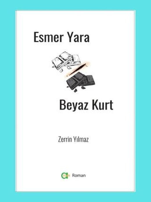 Esmer Yara Beyaz Kurt | Aram Yayınları (Ciltsiz)