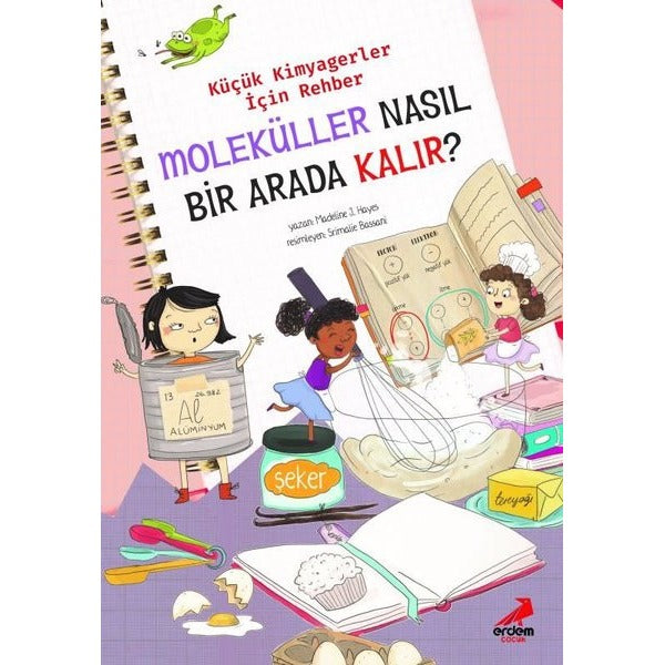 Moleküller Nasıl Bir Arada Kalır? – Küçük Kimyagerler İçin Rehber