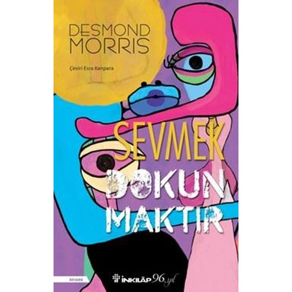 Sevmek Dokunmaktır | İnkılap Yayınları