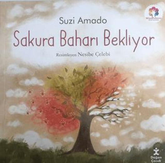 Sakura Baharı Bekliyor | Doğan Çocuk (Ciltsiz)