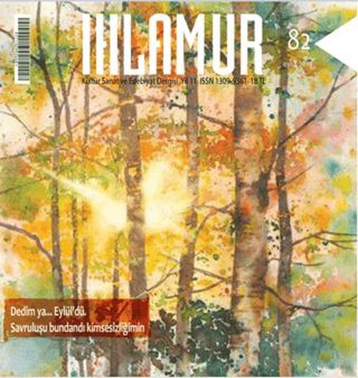 Ihlamur Dergisi Sayı: 82 | Ihlamur Dergisi Yayınları (Ciltsiz)