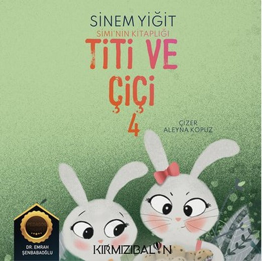 Titi ve Çiçi - Simi'nin Kitaplığı | Kırmızı Balon (İnce Kapak)