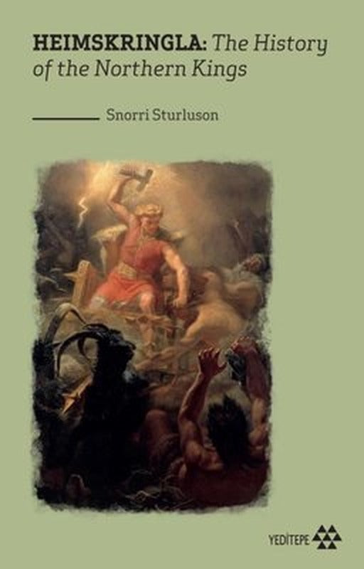 Heimskringla: The History of the Northern Kings | Yeditepe Yayınevi