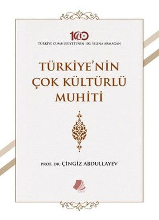 Türkiye'nin Çok Kültürlü Muhiti | Turay