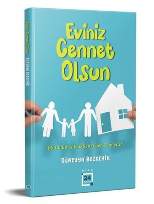Eviniz Cennet Olsun | 24 Yayınları (İnce Kapak)