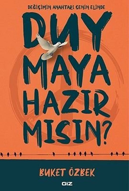 Duymaya Hazır mısın? | GİZ