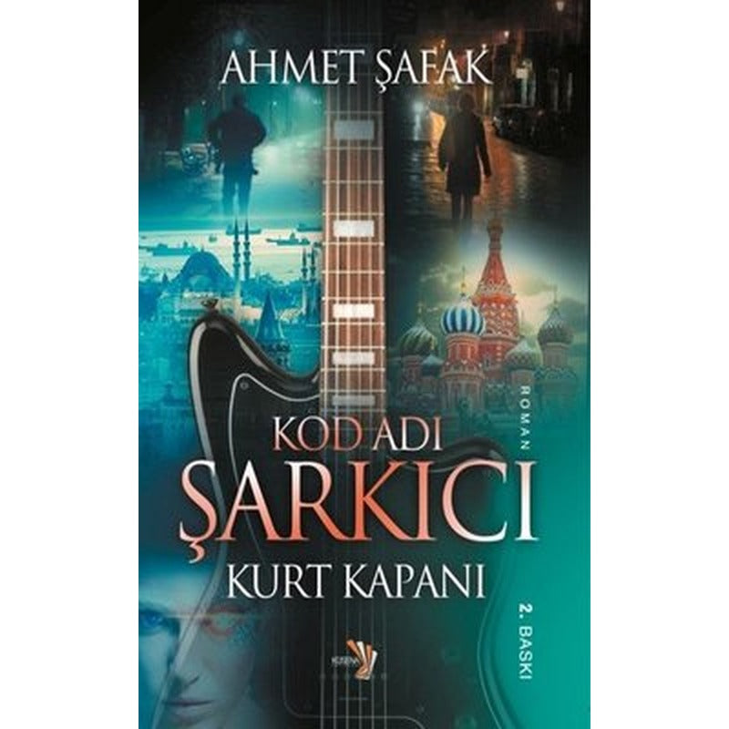 Kurt Kapanı - Kod Adı Şarkıcı | Küsena Yayınları