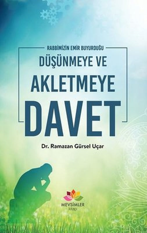 Düşünmeye ve Akletmeye Davet | Mevsimler Kitap