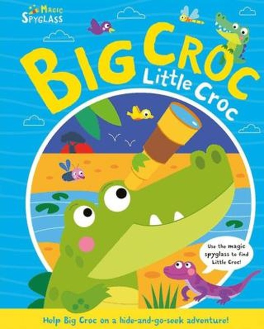 Big Croc Little Croc - Magic Spyglass Board Book | IMAGINE THAT (Ciltli)