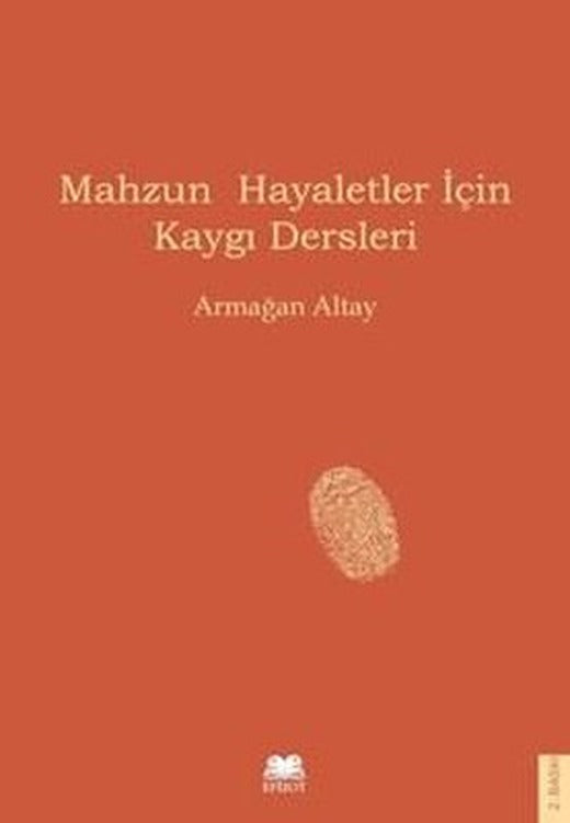 Mahzun Hayaletler İçin Kaygı Dersleri | Epizot Yayınları (İnce Kapak)