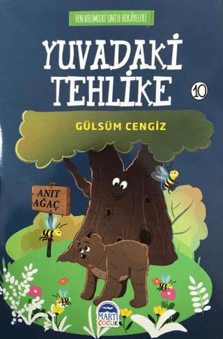 Yuvadaki Tehlike - Fen Bilimleri Ünite Hikayeleri 10 | Martı Çocuk Yayınları (Ciltsiz)  - Resim 1
